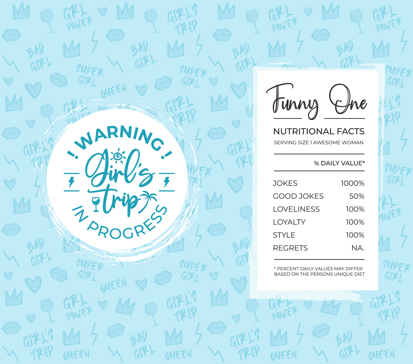 Girls Trip - Funny One Tumbler