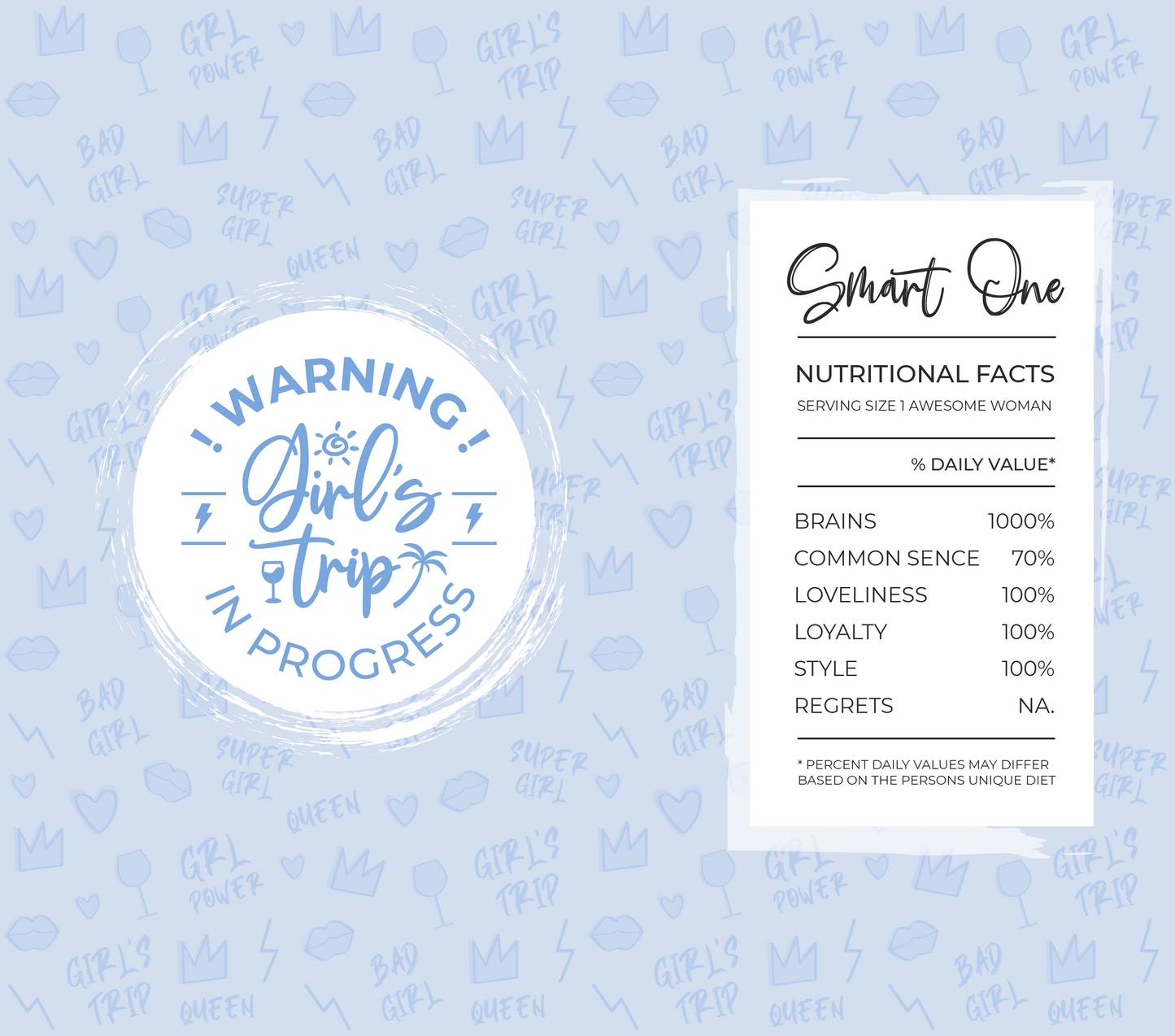 Girls Trip - Smart One Tumbler