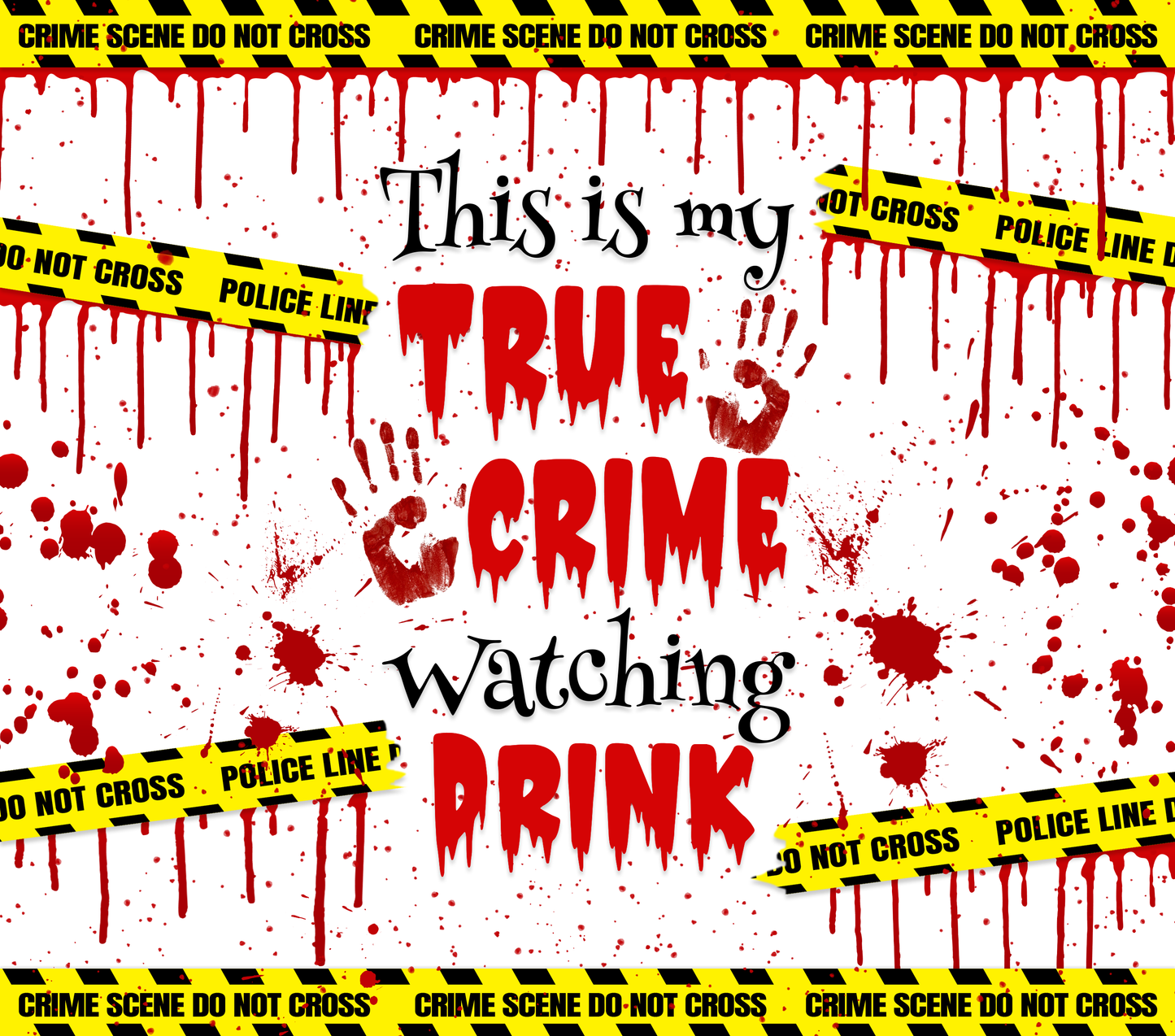 True Crime Watching Drink Tumbler