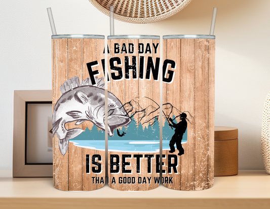 A Bad Day Fishing Tumbler 02