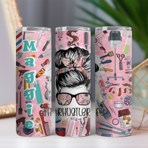 Hair Hustler Life Tumbler