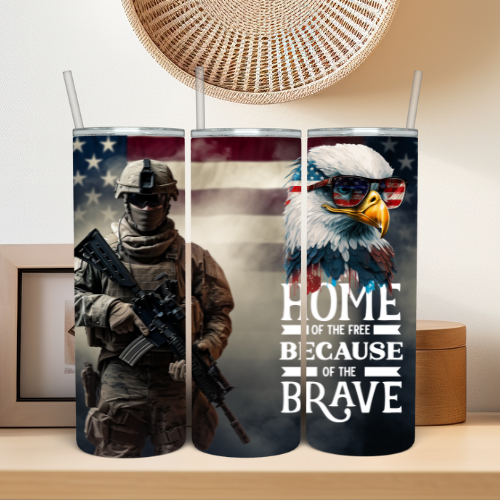 Home Of The Free Because Of The Brave Tumbler