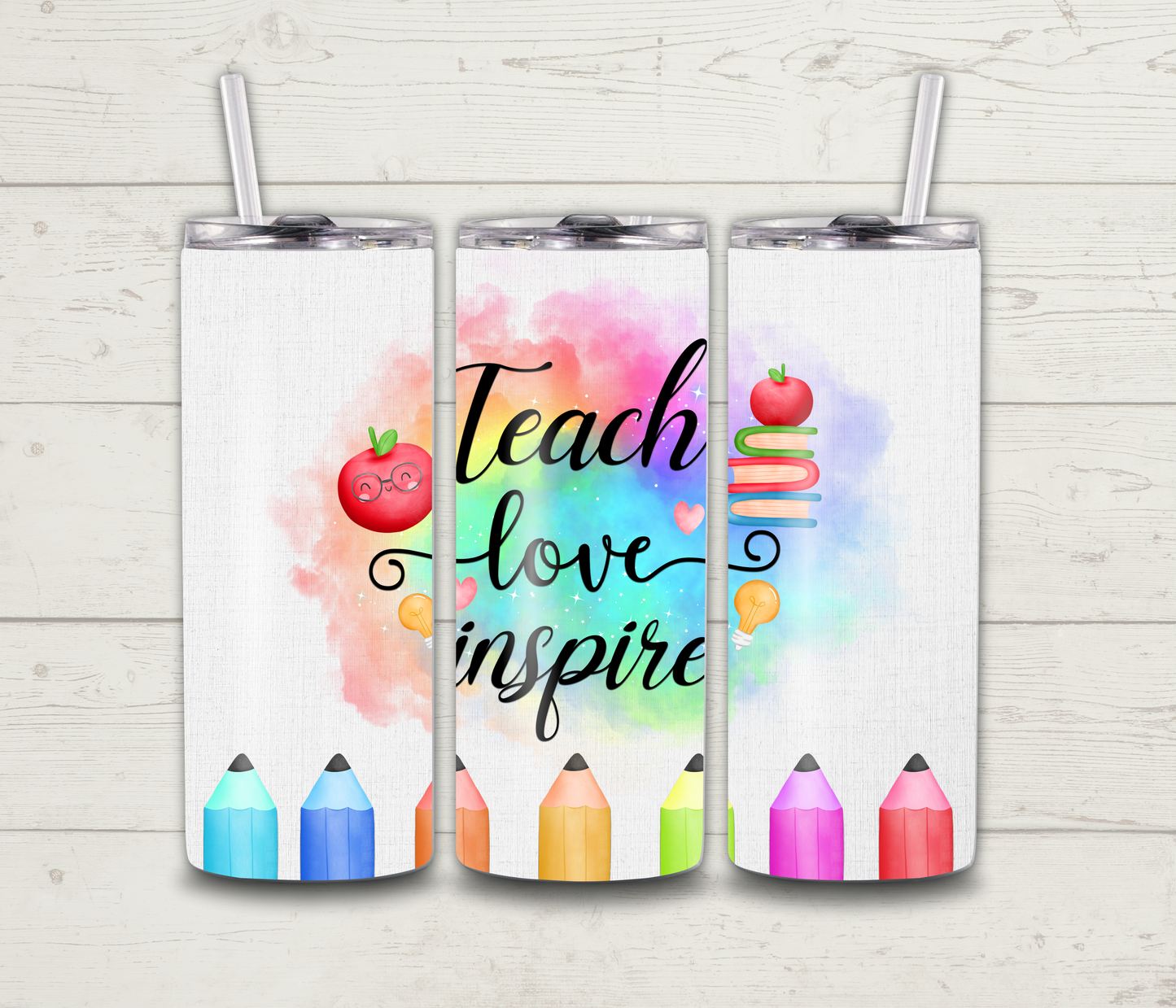 Teach Love Inspire Tumbler